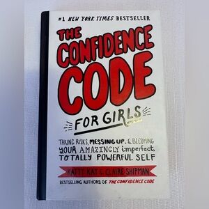 The Confidence Code”for girls”, New York Times best selling books